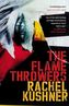 The Flamethrowers. Flammenwerfer, englische Ausgabe