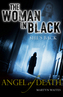 The Woman in Black - Angel of Death