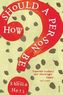 How Should a Person Be?. Wie sollten wir sein?, englische Ausgabe