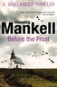 Before the Frost. Vor dem Frost, englische Ausgabe