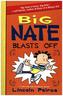 Big Nate Blasts Off