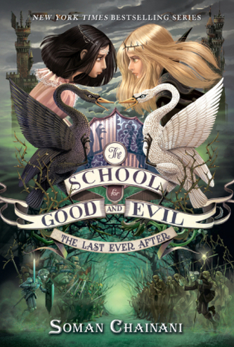 The School for Good and Evil - The Last Ever After