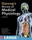 Ganong's Review of Medical Physiology