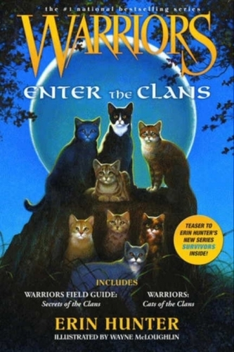 Warriors, Enter the Clans