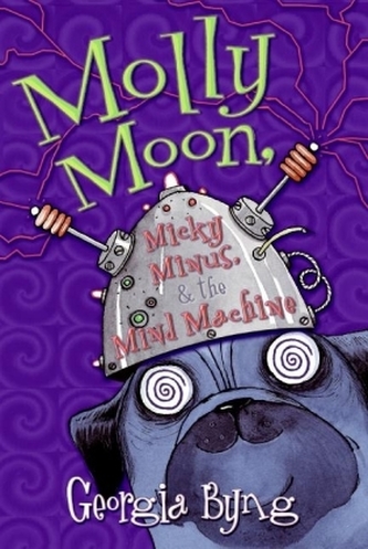 Molly Moon, Micky Minus & the Mind Machine. Molly Moon und der verlorene Zwilling, englische Ausgabe