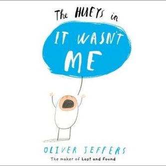 The Hueys in: It Wasnt Me