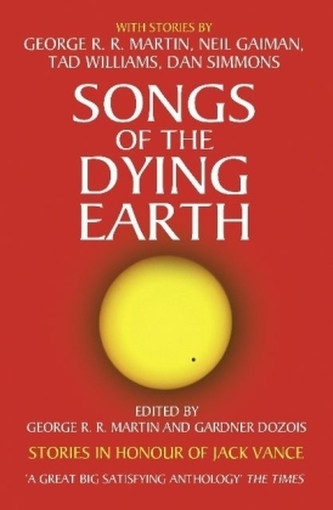 Songs Of Dying Earth