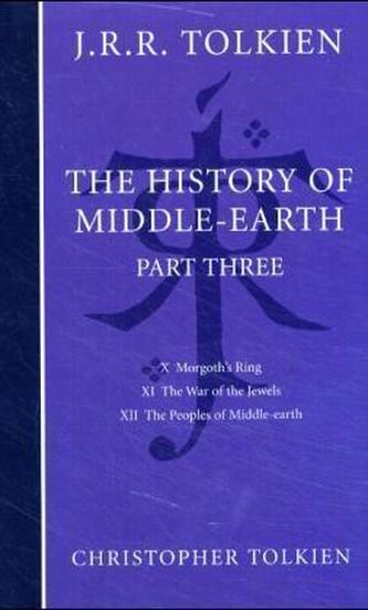 The History of Middle-earth: Part 3