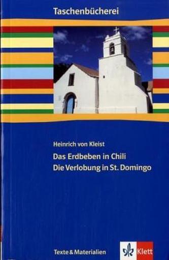 Das Erdbeben in Chili. Die Verlobung in St. Domingo