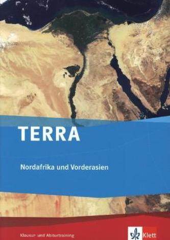 TERRA Nordafrika und Vorderasien, Klausur- und Abiturtraining