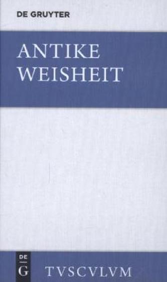 Antike Weisheit