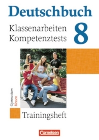 8. Schuljahr, Klassenarbeiten/Kompetenztests, Hessen