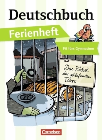 Fit fürs Gymnasium - Das Rätsel der schlafenden Tiere