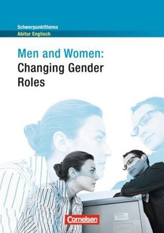 Men and Women: Changing Gender Roles
