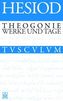 Theogonie. Werke und Tage
