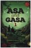 Asa und Gasa. Bd.1