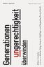 Generationenungerechtigkeit überwinden (f. d. Schweiz)
