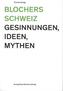 Blochers Schweiz
