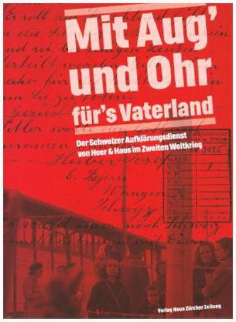 'Mit Aug und Ohr für's Vaterland'