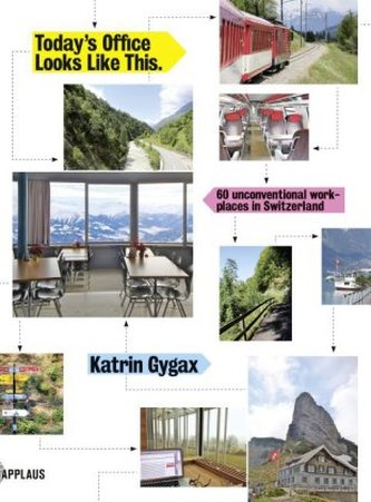 Today's Office Looks like This. Die Schweiz ist ein Büro, englische Ausgabe