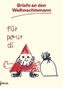 Briefe an den Weihnachtsmann. Lettres au père Noel, deutsche Augabe
