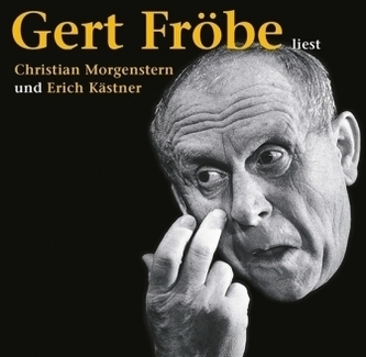 Gert Fröbe liest Christian Morgenstern und Erich Kästner, 2 Audio-CDs