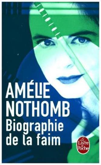 Biographie de la faim. Biographie des Hungers, französische Ausgabe