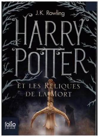 Harry Potter Et Les Reliques De La Mort Harry Potter Et Les Reliques De La Mort