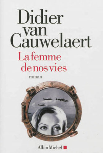 La femme de nos vies