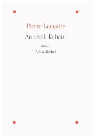 Au revoir là-haut. Wir sehen uns dort oben, französische Ausgabe