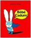 Bébé Cadum. Babyfratz, französische Ausgabe