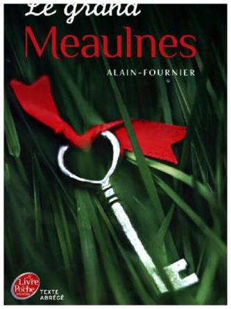 Le grand Meaulnes. Der große Meaulnes, französische Ausgabe