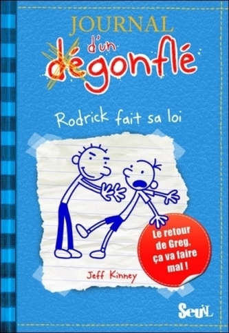 Journal d'un Dégonflé - Rodrick fait sa loi. Gregs Tagebuch - Gibt's Probleme?, französische Ausgabe