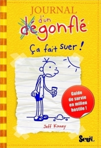 Journal d'un Dégonflé - Ca fait suer!. Gregs Tagebuch - Ich war's nicht!, französische Ausgabe