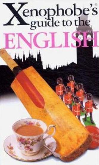 The Xenophobe's® guide to The English
