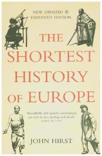 The Shortest History of Europe. Die kürzeste Geschichte Europas, englische Ausgabe