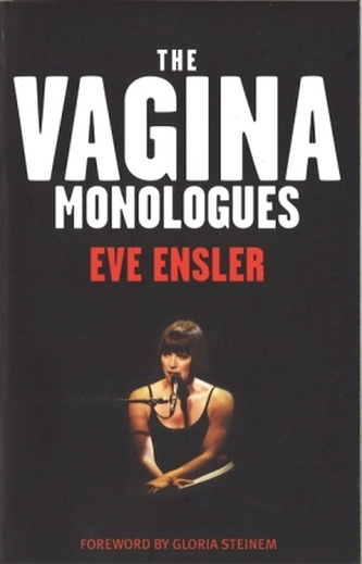 The vagina monologues. die vagina-monologe, englische Ausgabe