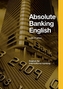 Absolute Banking English, w. 2 Audio-CDs