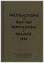 Instructions for British Servicemen in France, 1944
