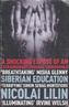 Siberian Education. Sibirische Erziehung, englische Ausgabe