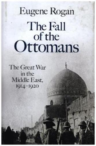 The Fall of the Ottomans