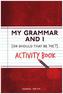 My Grammar and I Activity Book