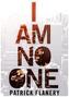 I Am No One