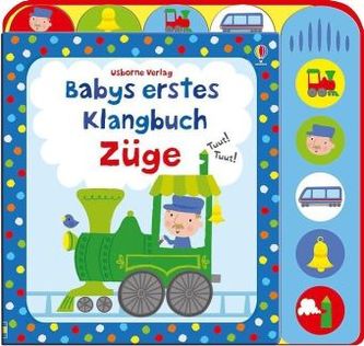 Babys erstes Klangbuch: Züge, m. Tonmodulen