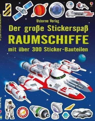 Der große Stickerspaß: Raumschiffe