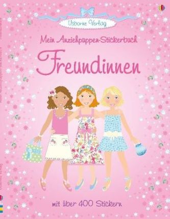 Mein Anziehpuppen-Stickerbuch: Freundinnen