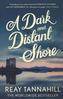A Dark And Distant Shore