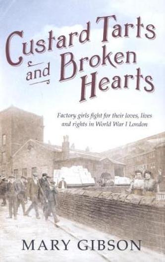 Custard Tarts And Broken Hearts