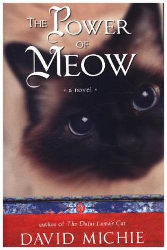 The Power of Meow. Die Katze des Dalai Lama und der Zauber des Augenblicks, englische Ausgabe