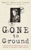 Gone to Ground